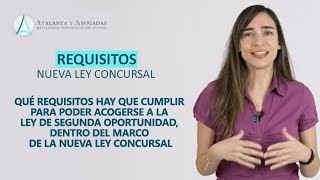 ⚖️ Estos son los REQUISITOS para ACOGERSE a la Ley de 2ª Oportunidad ➤ Con la NUEVA LEY CONCURSAL [upl. by Yrtnej636]