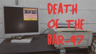 Death of the Bar 97 [upl. by Beauregard]