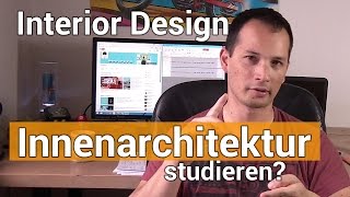 Innenarchitektur studieren gute Idee Interior Design [upl. by Nomelif]