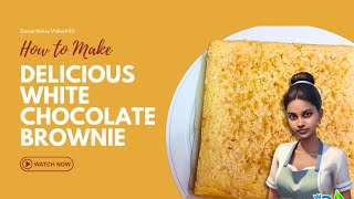 How to Make White Chocolate brownie at home  brownie recipe in tamil [upl. by Ailefo]