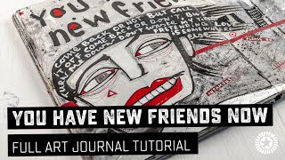 You Have New Friends Now  Full Art Journal Tutorial  Bloknote Art TV [upl. by Anij]