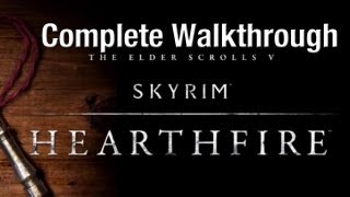 Skyrim Hearthfire Walkthrough [upl. by Burra]