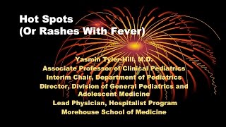 HOT SPOTS Pediatric Rashes with Fever [upl. by Lieberman81]