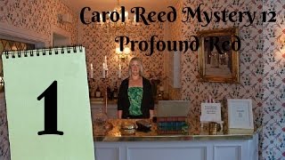 Lets Play  Carol Reed Mystery 12  Profound Red  Part 1 [upl. by Ennoryt]