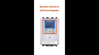 Operation Interface of SCR Power Regulator [upl. by Togram]