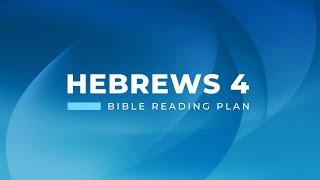 Hebrews 4 [upl. by Emmaline]