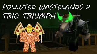 Trio Triumph Polluted Wasteland 2 Tower Defense Simulator [upl. by Leda]