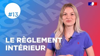 Le règlement intérieur  Web série droit du travail [upl. by Anitsirhk]