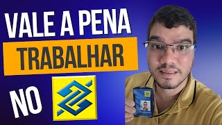 MINHA EXPERIÊNCIA DE COMO É TRABALHAR NO BANCO DO BRASIL [upl. by Cavan]