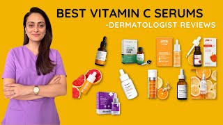 Best Vitamin C serums  Dry Oily Combination Sensitive skin  Review  Dermatologist [upl. by Rumit797]