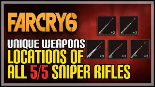 Far Cry 6 All Unique Sniper Rifle Locations [upl. by Geer]