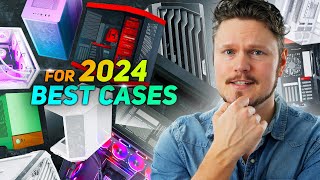 The Best PC Cases for 2024 [upl. by Bennir]