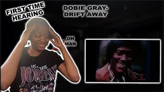 Unbelievable Dobie Gray Drift AwayREACTION roadto10k reaction [upl. by Seerdi432]