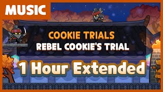 Cookie Run OST  Rebel Cookies Trial Theme 1h Extended [upl. by Hpeseoj]