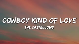 The Castellows  Cowboy Kind Of Love Lyrics [upl. by Donelu556]