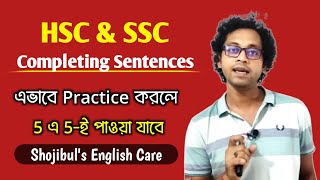 HSC  Completing Sentences Practices  HSC amp SSC English Grammar Learning  Shojibuls English Care [upl. by Nary]