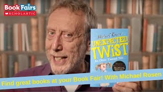 Scholastic Book Fairs  Exclusive video from Michael Rosen [upl. by Airol159]