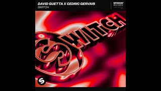 David Guetta amp Cedric Gervais  Switch VERSION DJ DISC [upl. by Blainey176]