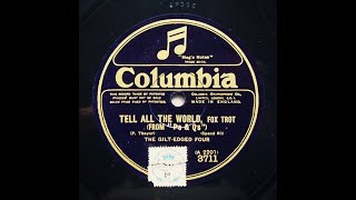 Tell All The World  The GiltEdged Four 1925 [upl. by O'Donnell]