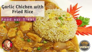 Garlic Chicken gravy with Egg Fried Rice by Food aur Treat  Commercial Recipe Garlic Chicken [upl. by Jeffy]