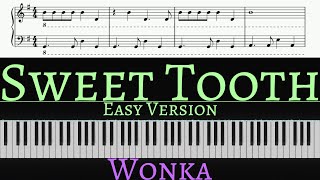 Sweet Tooth From quotWonkaquot  EASY piano cover by Pianotato [upl. by Heidy327]