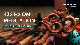 432 Hz Om Meditation  10 Hours Sleep Sound  Black Screen [upl. by Eicak852]