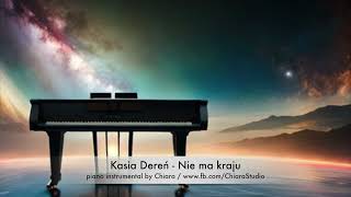 Kasia Dereń  Nie ma kraju piano instrumental cover aranż podkład muzyczny akompaniament by Chiara [upl. by Einavoj]