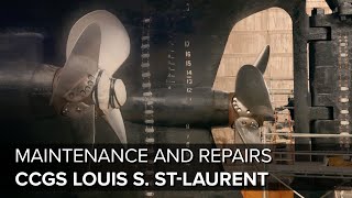 Maintenance and repairs  CCGS Louis S StLaurent [upl. by Bellina433]