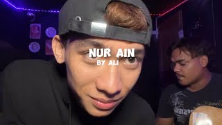 Nur Ain Cover by Ali [upl. by Bodrogi]