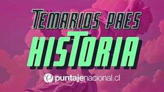 Explicación Temarios PAES  Historia [upl. by Janyte74]