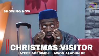 CHRISTMAS VISITOR Latest Comedy Movie 2023  LATEEF ADEDIMEJI  JAIYE KUTI  AKINOLA AKANO [upl. by Woothen]