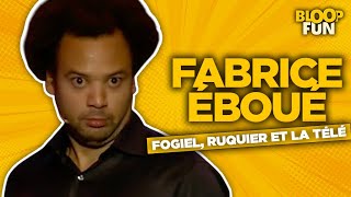 Fabrice Éboué  MON EXPÉRIENCE TÉLÉ AVEC FOGIEL ET RUQUIER  Faites entrer Fabrice Éboué [upl. by Einnaffit]