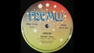 Grecos  Nothin Ville Italo Disco1985 [upl. by Maureen]