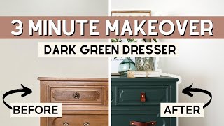 Dark Green Dresser  DIY 3 Minute Makeover [upl. by Nalniuq]