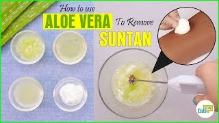 How to Use Aloe Vera to Remove Sun Tan Quickly [upl. by Pfosi]