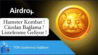 Hamster Kombat Airdrop  Cüzdan Bağlama  Listelenme Geliyor  Sıfır Sermaye İle Dolar Kazanmak 30 [upl. by Alleen]