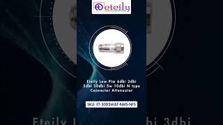 Eteily Low Pim 6dbi 3dbi 5dbi 30dbi 5w 10dbi N type connector Attenuator [upl. by Tnairb829]