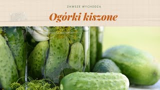 Doskonałe ogórki kiszone WYPRÓBUJ PRZEPIS [upl. by Arde]