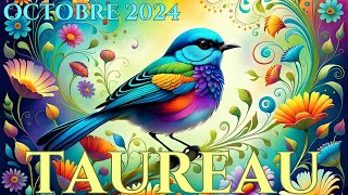 ♉TAUREAU OCTOBRE 2024🌈Vous Allez Au Devant De Vos Rêves [upl. by Rucker]