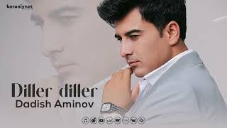 Dadish Aminov  Diller diller Audio 2023 [upl. by Lramaj]