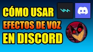 Tutorial CÓMO USAR Efectos de Voz en Streams o Discord  VOICEMOD [upl. by Cut]