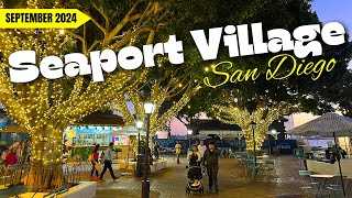 4K HD Seaport Village Evening Walking Tour  San Diego  September 2024 [upl. by Mcconaghy]