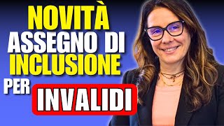 NOVITÀ DA APRILE 2024 Più Soldi per Invalidità Assegno di Inclusione ADI [upl. by Nidya]