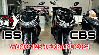 PERBEDAAN VARIO 125 TERBARU 2024 VERSI CBS DENGAN VERSI CBS ISS [upl. by Aihsenot]