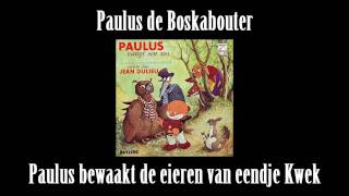 Paulus de Boskabouter 39  Paulus bewaakt de eieren van eendje Kwek [upl. by Lorrimer]