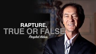 Rapture True or False  Prophet Kobus [upl. by Elroy]