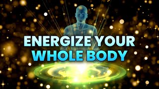 Energy Boost Frequency Boost Mental amp Physical Energy Energizing Music [upl. by Rramahs]