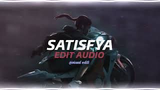 Satisfya  Imran Khan Edit audio [upl. by Katya]