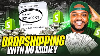 HOW TO START DROPSHIPPING WITH NO MONEY IN 2024 [upl. by Rinna]