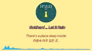 Gotthard  Let It Rain가사 [upl. by Borden]